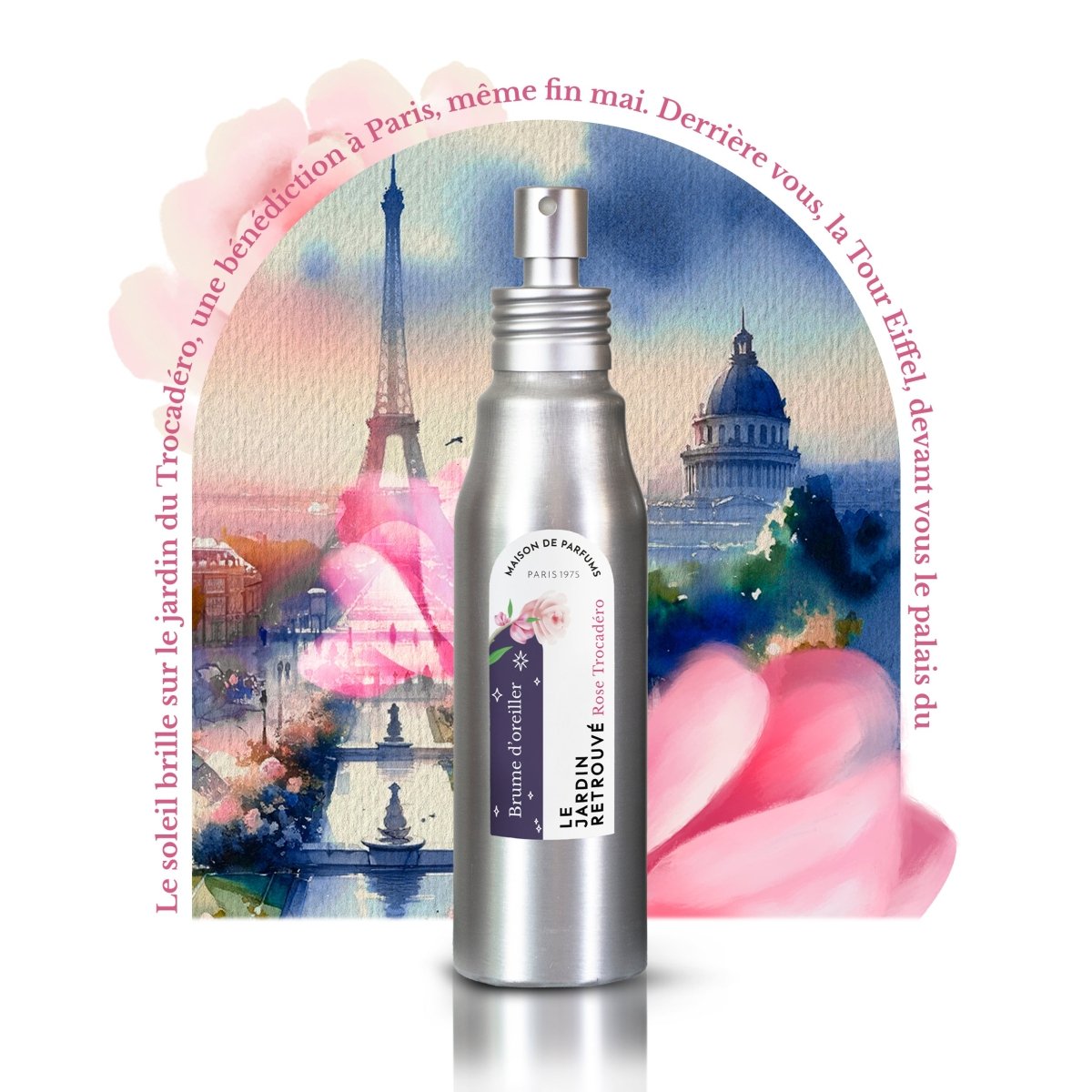 Brume d'Oreiller Rose Trocadéro - Le Jardin Retrouvé